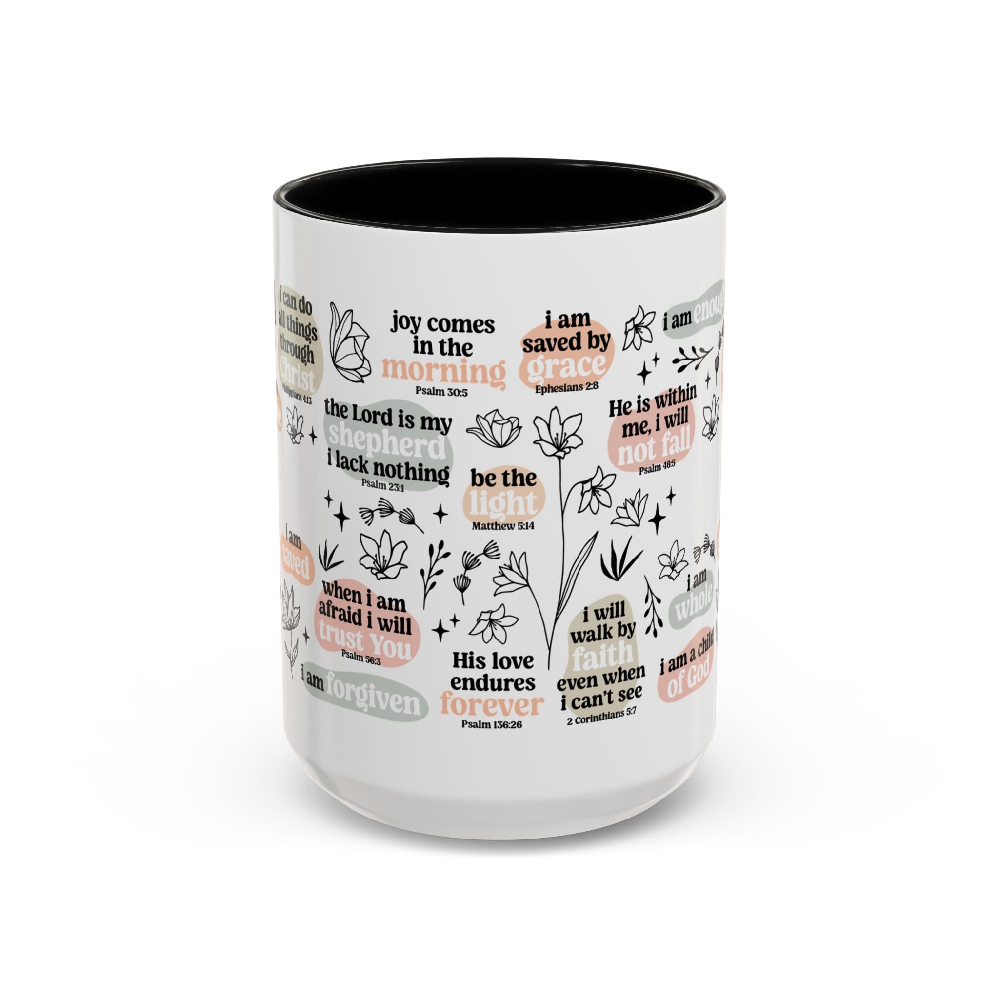 Affirmation Coffee Mug — Floral Inspirational Scripture Quotes (11/15oz)