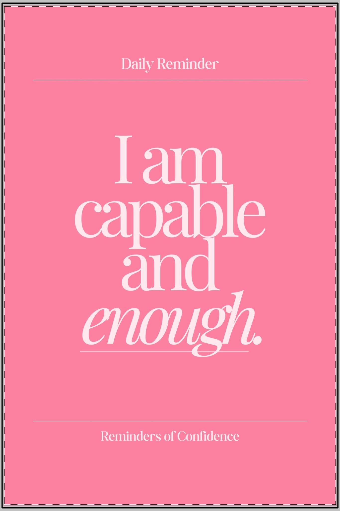 I am Capable And Enough Poster
