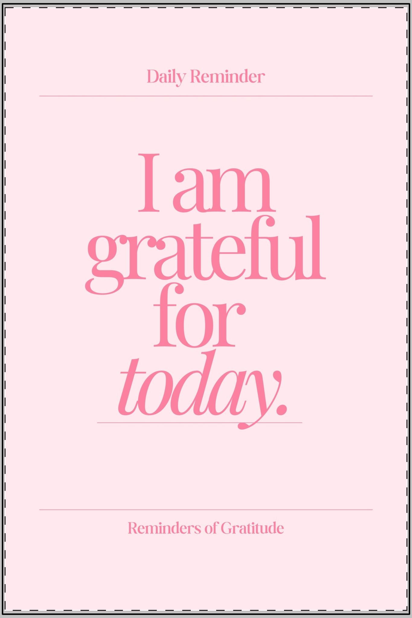I Am Grateful For Today Poster