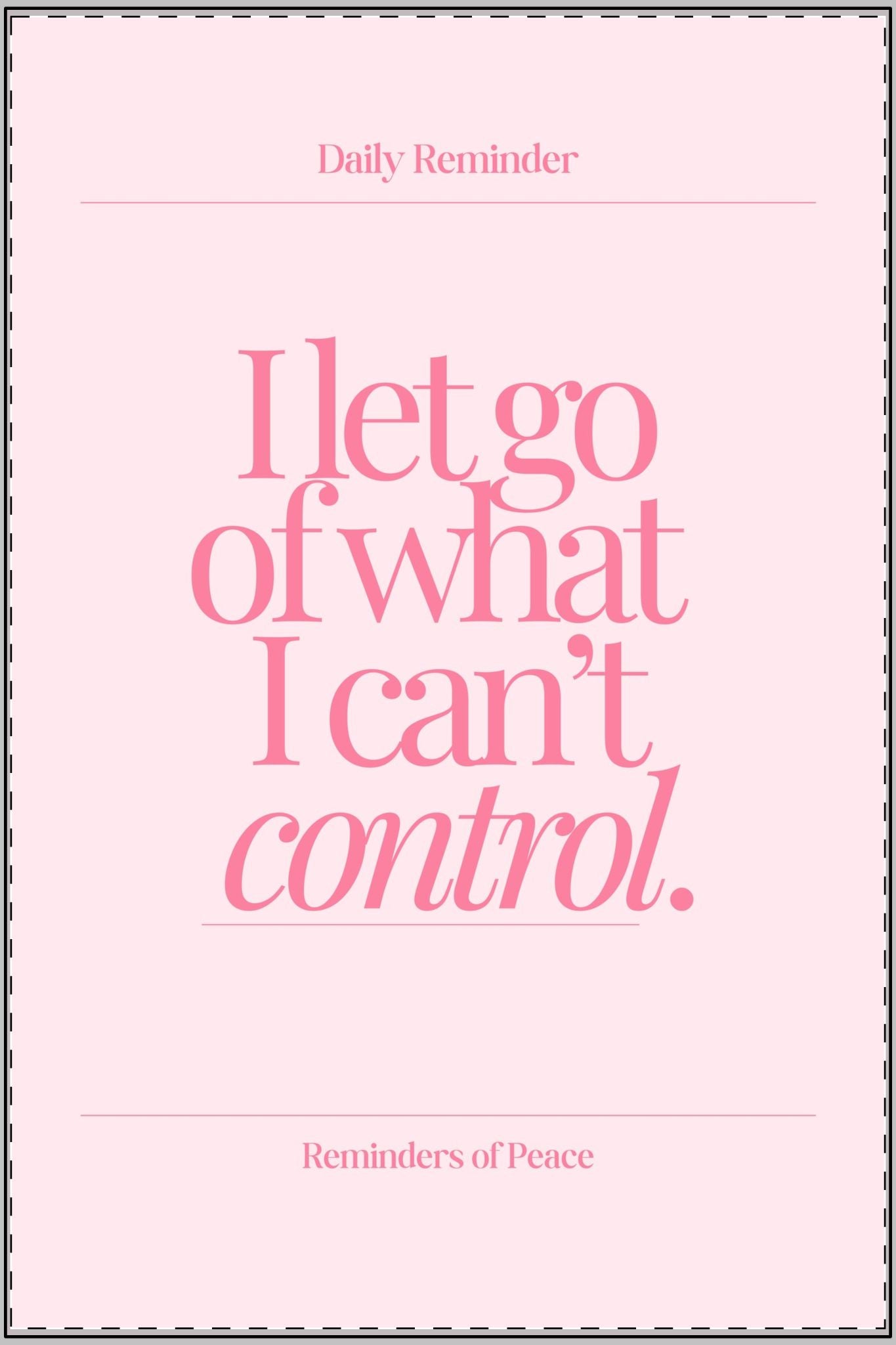 I let go of what i cant control poster