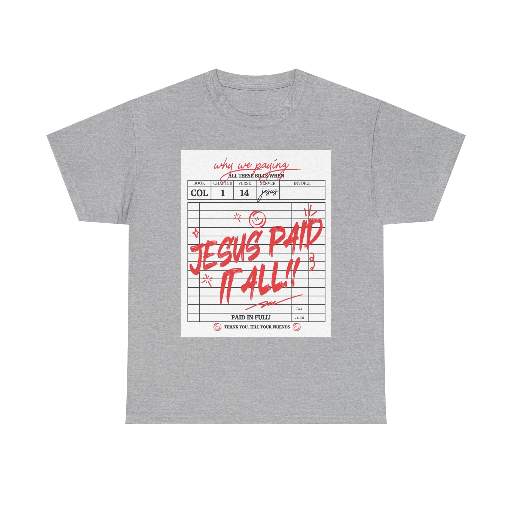 "Jesus Paid It All" T-Shirt