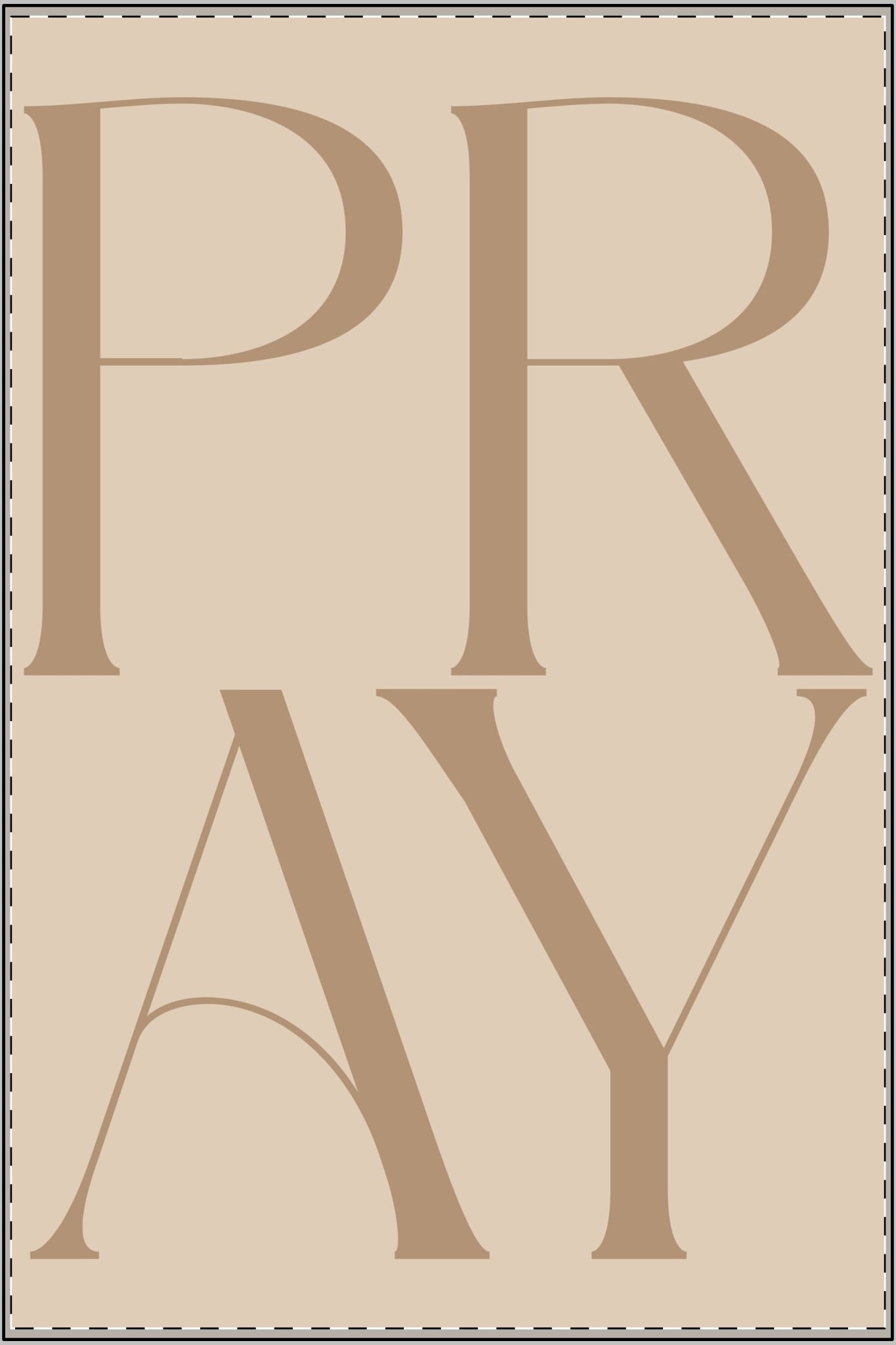 Pray Satin Poster — Neutral Minimalist Typography Wall Art