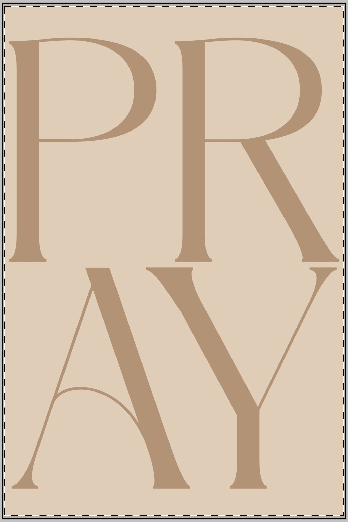 Pray Satin Poster — Neutral Minimalist Typography Wall Art