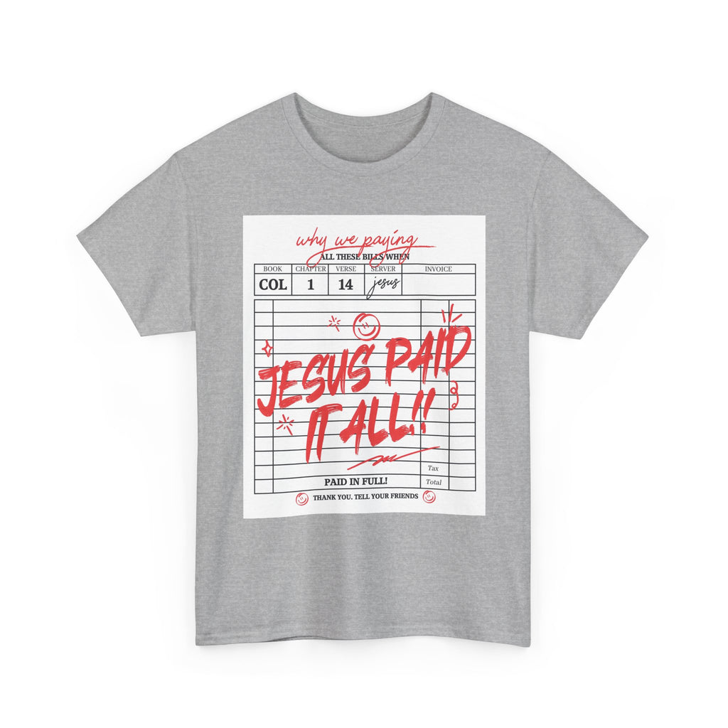 "Jesus Paid It All" T-Shirt