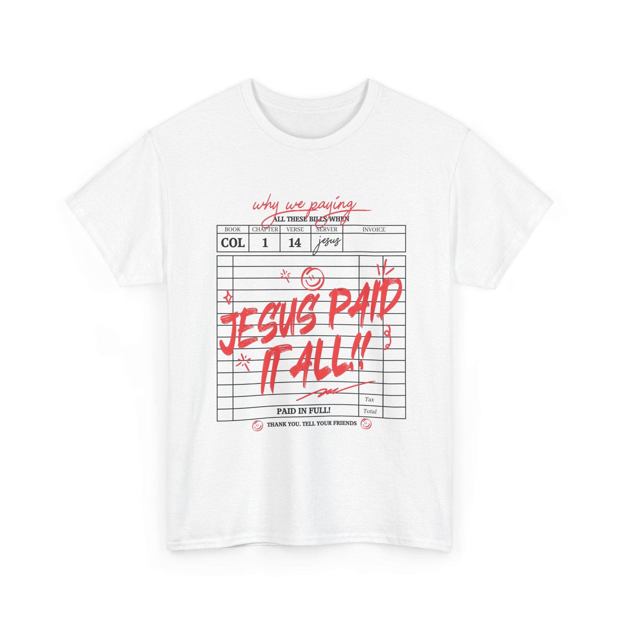"Jesus Paid It All" T-Shirt