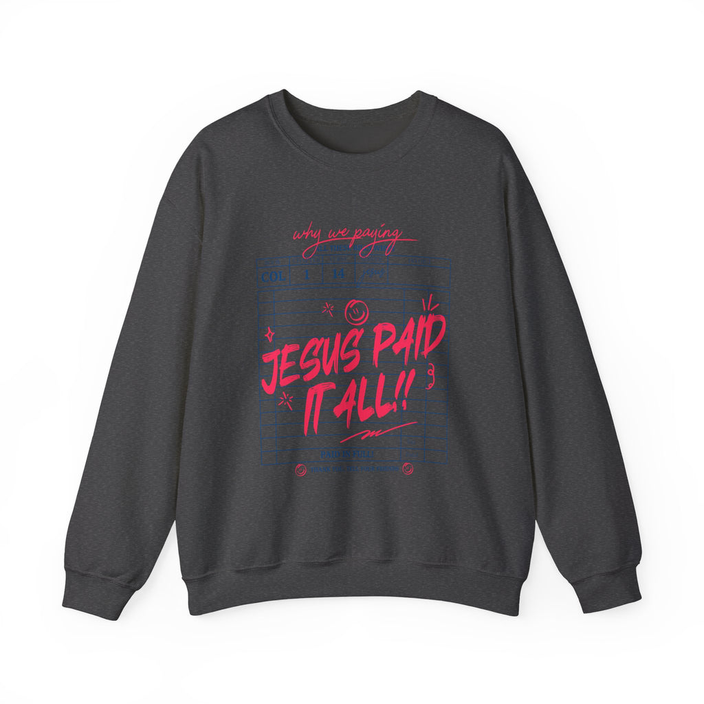Crewneck Sweatshirt — “Jesus Paid It All” Vintage Receipt Christian Graphic