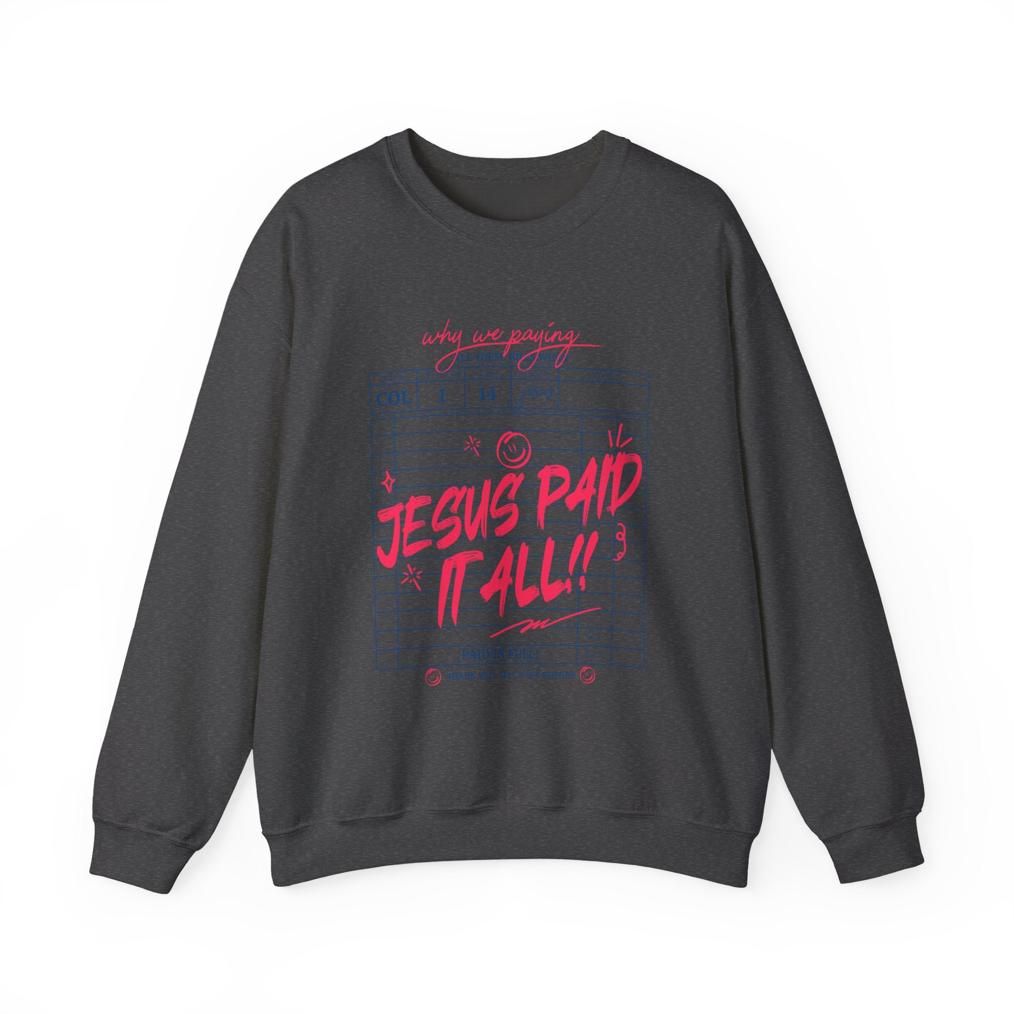 Crewneck Sweatshirt — “Jesus Paid It All” Vintage Receipt Christian Graphic