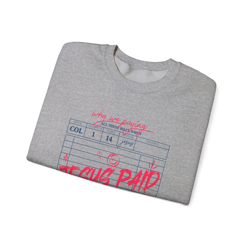Crewneck Sweatshirt — “Jesus Paid It All” Vintage Receipt Christian Graphic
