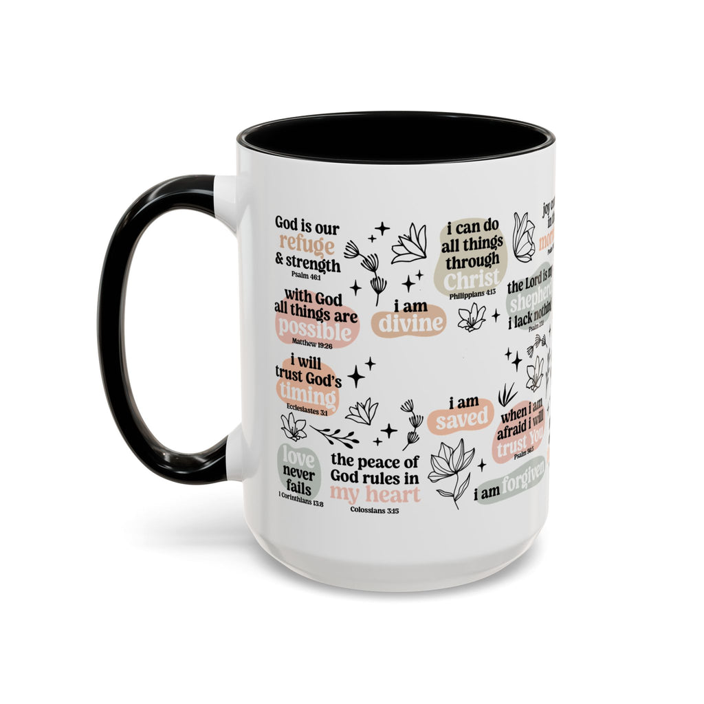 Affirmation Coffee Mug — Floral Inspirational Scripture Quotes (11/15oz)