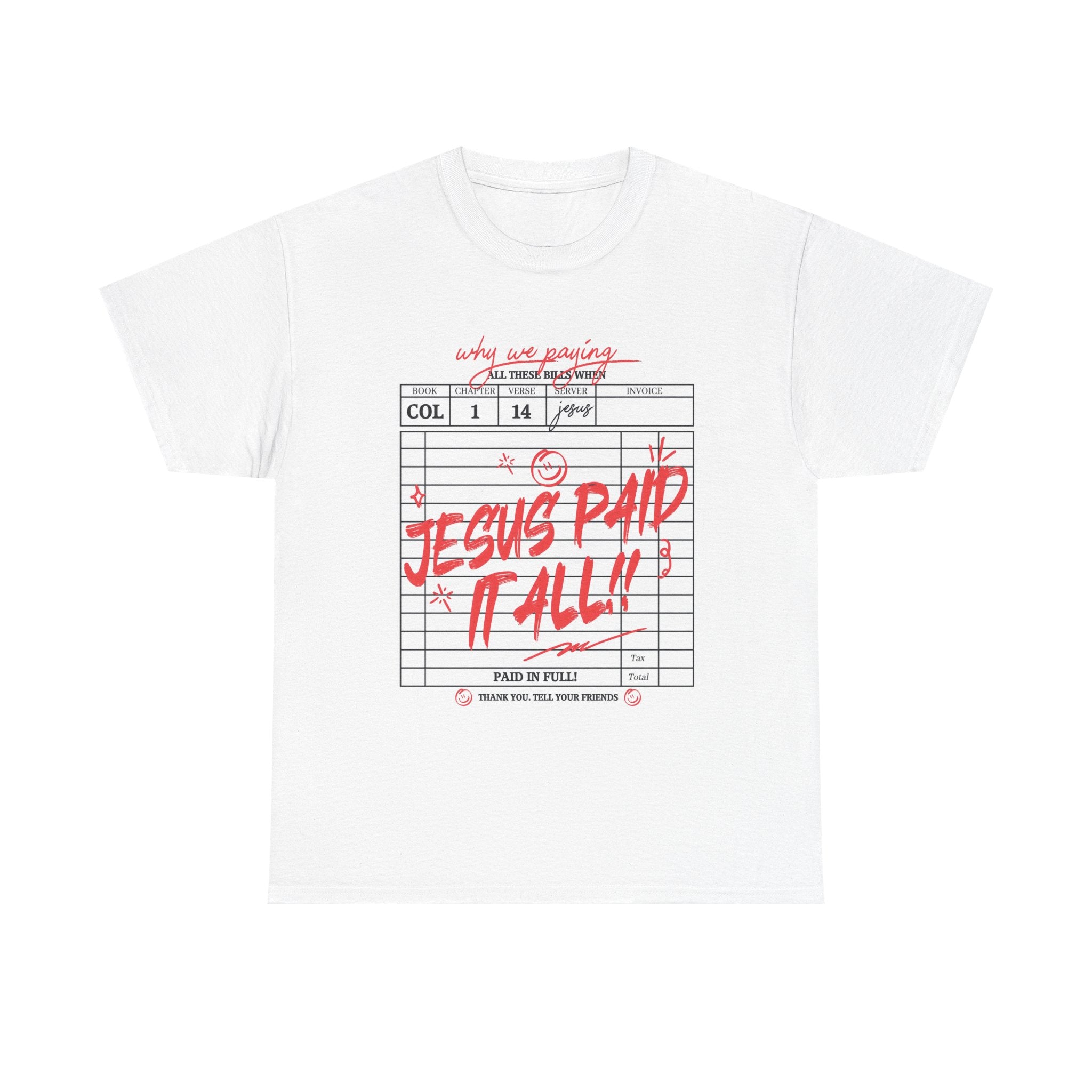 "Jesus Paid It All" T-Shirt