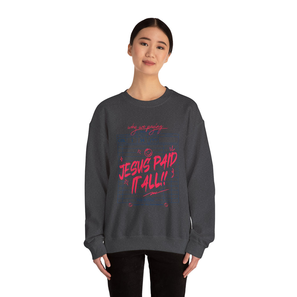 Crewneck Sweatshirt — “Jesus Paid It All” Vintage Receipt Christian Graphic